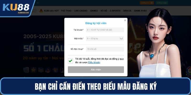 Bạn chỉ cần điền theo biểu mẫu đăng ký